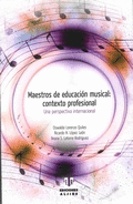 MAESTROS DE EDUCACIÓN MUSICAL: CONTEXTO PROFESIONAL. UNA PERSPECTIVA INTERNACIONAL