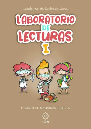 LABORATORIO DE LECTURAS I. CUADERNO DE LECTOESCRITURA