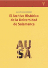 EL ARCHIVO HISTÓRICO DE LA UNIVERSIDAD DE SALAMANCA