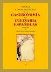 NUEVAS LÍNEAS MAESTRAS DE LA GASTRONOMÍA Y LA CULINARIA ESPAÑOLAS (SIGLO XX)