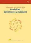 PROXIMIDAD, PARTICIPACIÓN Y CIUDADANÍA