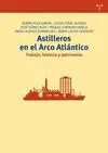 ASTILLEROS EN EL ARCO ATLÁNTICO