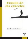 CAMINO DE LAS CÁRCELES