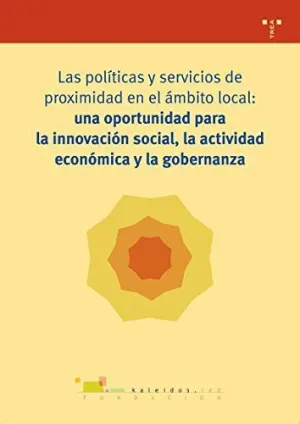 POLITICAS Y SERVICIOS DE PROXIMIDAD EN EL AMBITO LOCAL