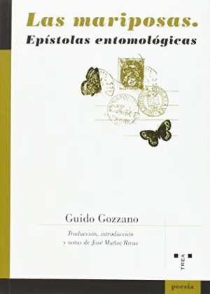 LAS MARIPOSAS: EPÍSTOLAS ENTOMOLÓGICAS (EDICIÓN BILINGÜE)