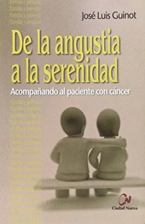 DE LA ANGUSTIA A LA SERENIDAD