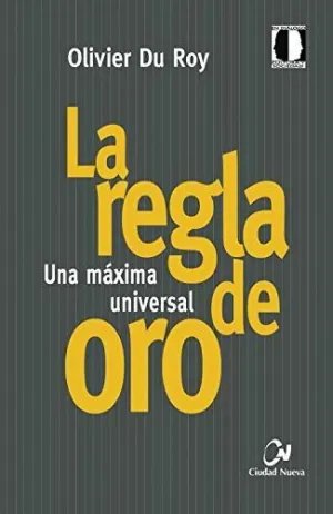 LA REGLA DE ORO LA REGLA DE ORO