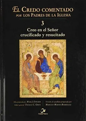 CREO EN EL SEÑOR CRUCIFICADO Y RESUCITADO