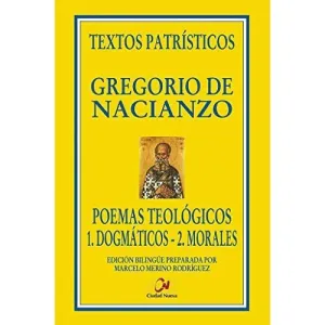 POEMAS TEOLÓGICOS. 1. DOGMÁTICOS. 2. MORALES