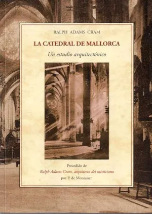 LA CATEDRAL DE MALLORCA: <BR>