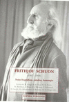FRITHJOF SCHUON (1907-1998): NOTAS BIOGRÁFICAS, ESTUDIOS, HOMENAJES