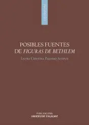 POSIBLES FUENTES DE FIGURAS DE BETHLEM