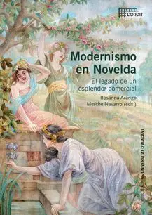 MODERNISMO EN NOVELDA. <BR>