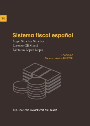 SISTEMA FISCAL ESPAÑOL. CURSO ACADÉMICO 2020/21