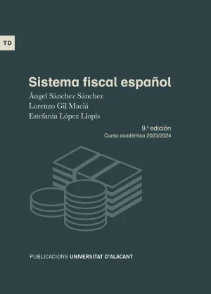 SISTEMA FISCAL ESPAÑOL. CURSO ACADÉMICO 2023-2024