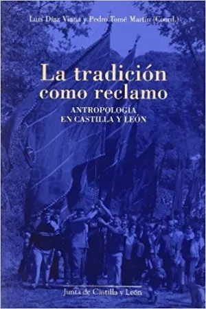 TRADICION COMO RECLAMO <BR>