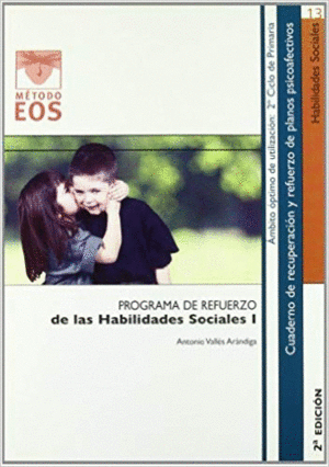 PROGRAM DE REFUERZO DE LAS HABILIDADES SOCIALES I.