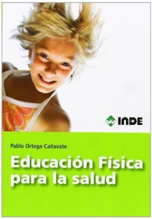 EDUCACION FISICA PARA LA SALUD