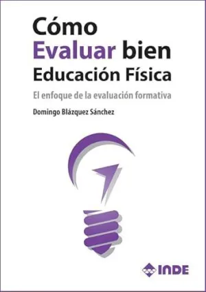 C?MO EVALUAR BIEN EDUCACI?N F?SICA