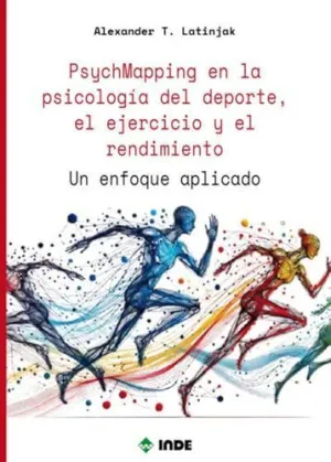 PSYCHMAPPING EN LA PSICOLOGÍA DEL DEPORTE, EL EJERCICIO Y EL RENDIMIENTO