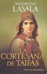 LA CORTESANA DE TAIFAS LA CORTESANA DE TAIFAS