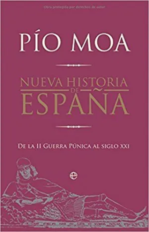 NUEVA HISTORIA DE ESPAÑA: DE LA II GUERRA PUNICA AL SIGLO XXI