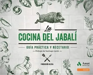 LA COCINA DEL JABALÍ: <BR>