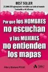 POR QUÉ LOS HOMBRES (NUEVO) NO ESCUCHAN Y LAS MUJERES NO ENTIENDEN LOS MAPAS