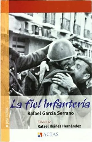 LA FIEL INFANTERIA