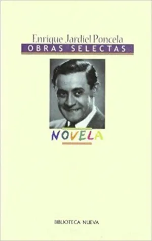 OBRAS SELECTAS: NOVELA: <BR>