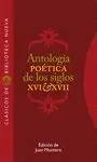 ANTOLOGÍA POÉTICA DE LOS SIGLOS XVI Y XVII