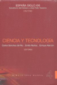 ESPAÑA SIGLO XXI: CIENCIA Y TECNOLOGIA