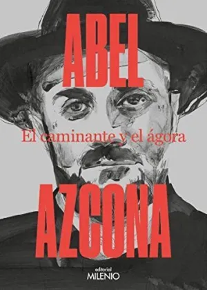 CAMINANTE Y EL AGORA,EL