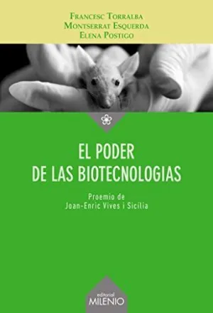 El Poder de las Biotecnologias