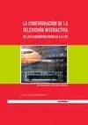CONFIGURACION DE LA TELEVISION INTERACTIVA