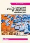 LOS RESUMENES DE PRENSA EN LOS GABINETES DE COMUNICACION