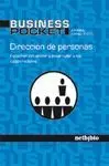 DIRECCION DE PERSONAS: ESCUCHAR, INFLUENCIAR Y DESARROLLAR A LOS COLABORADORES