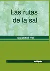 LAS RUTAS DE LA SAL