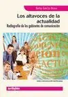 LOS ALTAVOCES DE LA ACTUALIDAD: RADIOGRAFÍA DE LOS GABINETES DE COMUNICACIÓN