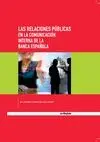 LAS RELACIONES PUBLICAS EN LA COMUNICACION INTERNA DE LA BANCA ESPAÑOLA