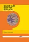 EDUCACION EN VALORES. SOCIEDAD CIVIL Y DESARROLLO CIVICO