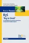 BIG TO SMALL: LAS ESTRATEGIAS DE LAS GRANDES CORPORACIONES AL ALCANCE DE LA MEDIANA EMPRESA