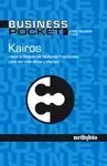 KAIROS: HACIA LA GESTIÓN DE MÚLTIPLES PRIORIDADES PARA SER MÁS EFICAZ Y ATRACTIVO