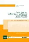 TRABAJO SOCIAL CON ENFERMOS DE ALZHEIMER Y SUS FAMILIAS