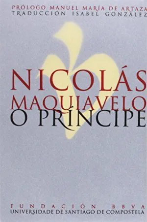 NICOLAS MAQUIAVELO O PRINCIPE