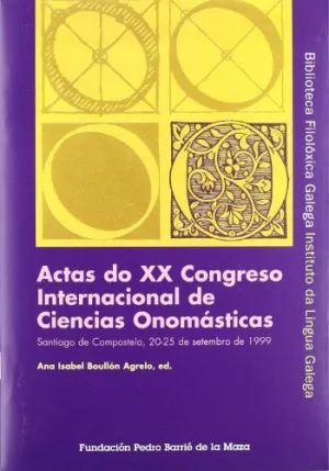 ACTAS DO XX CONGRESO INTERNACIONAL DE CIENCIAS ONOMASTICAS