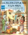 EL ISLAM EXPLICADO A LOS NIÑOS