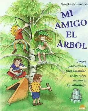 MI AMIGO EL ÁRBOL: <BR>