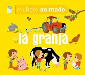 MI LIBRO ANIMADO: LA GRANJA