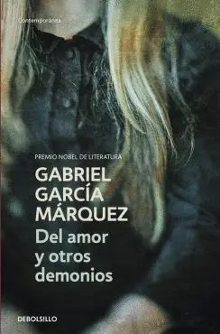 DEL AMOR Y OTROS DEMONIOS DEL AMOR Y OTROS DEMONIOS